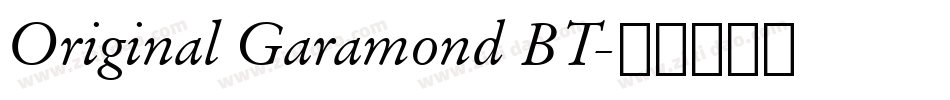 Original Garamond BT字体转换